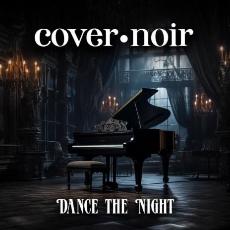 Dance The Night | Boomplay Music