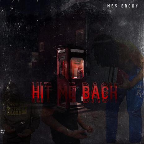 Hit Me Back | Boomplay Music