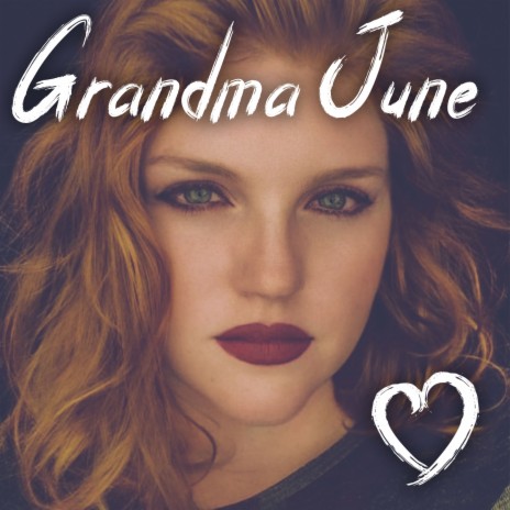 Grandma June | Boomplay Music