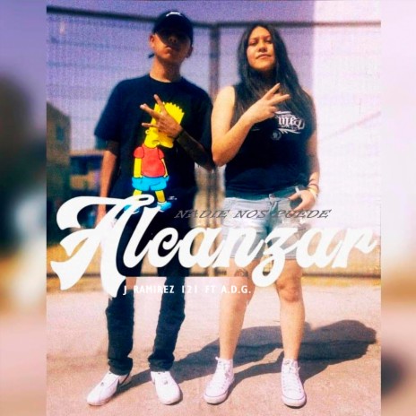 Nadie Nos Puede Alcanzar ft. A.D.G. | Boomplay Music