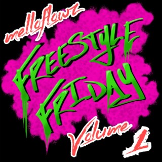 Freestyle Friday, Vol. 1
