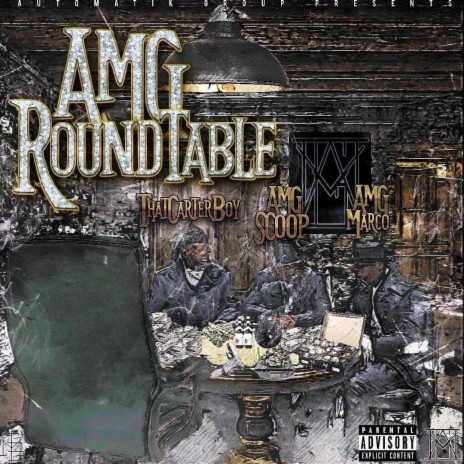 AMG RoundTable ft. AMG Marco & ThatCarterBoy | Boomplay Music