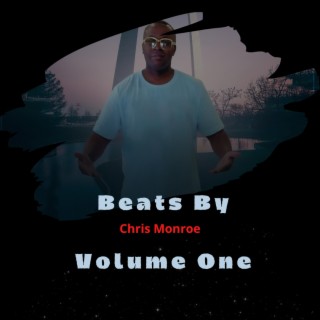 Beats By Chris Monroe Volume One