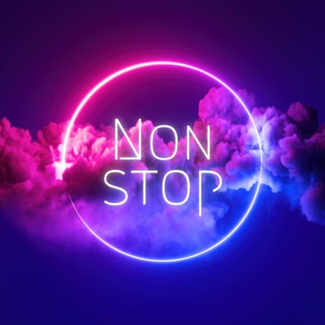 Non Stop | Boomplay Music