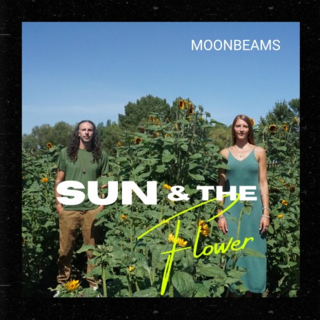 Sun and the Flower ft. ZHE the Free & Parab Poet | Boomplay Music