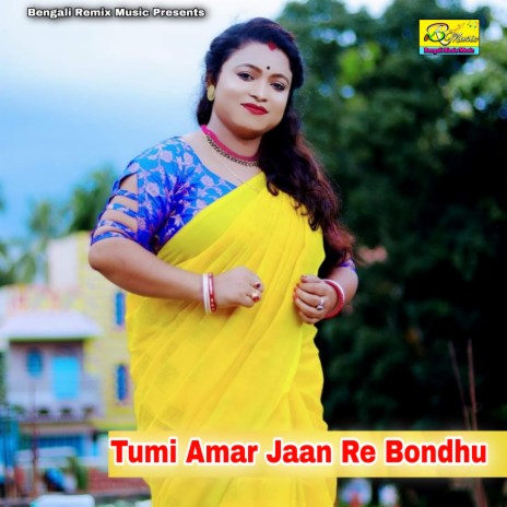 Tumi Amar Jaan Re Bondhu | Boomplay Music