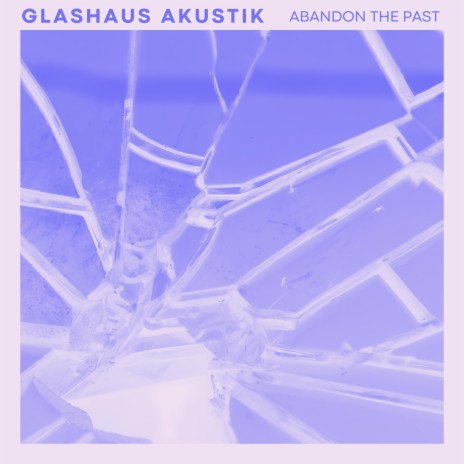 Glashaus (Akustik Version) | Boomplay Music