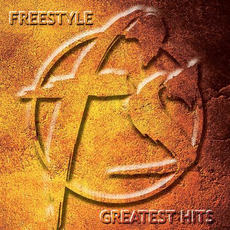 Freestyle Greatest Hits | Boomplay Music