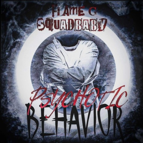 Pyschotic Behavior | Boomplay Music