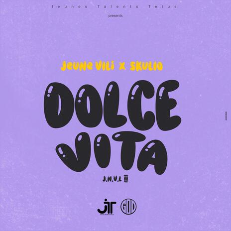 Dolce Vita ft. Skulio | Boomplay Music