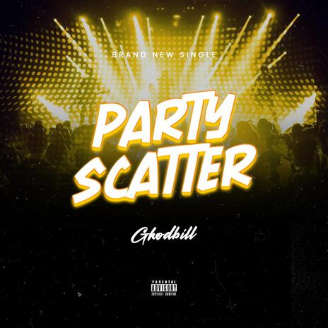 Party Scatter | Boomplay Music