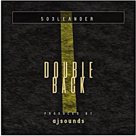 Double Back | Boomplay Music