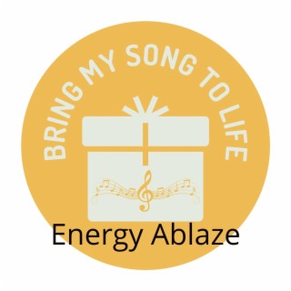 Energy Ablaze