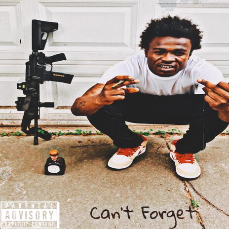 Can't Forget | Boomplay Music