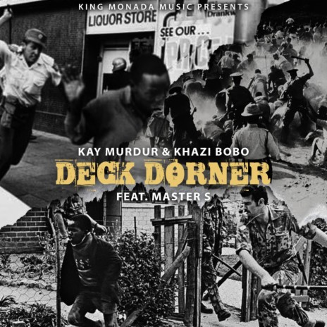 Deck Dorner ft. Khazi Bobo & Master S