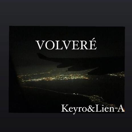 VOLVERÉ ft. LIEN | Boomplay Music