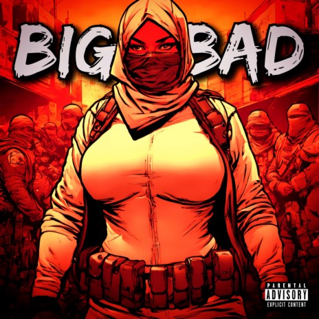 Big Bad | Boomplay Music