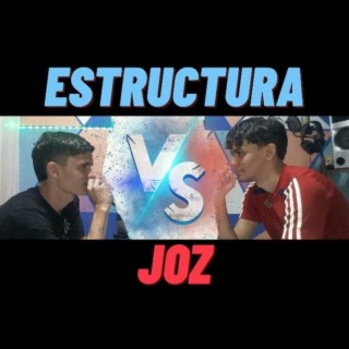 ESTRUCTURA VS JOZ (FREESTYLE)