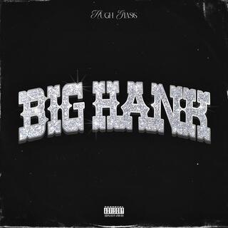 Big Hank