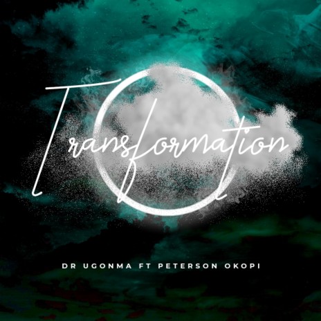 TRANSFORMATION ft. Peterson Okopi | Boomplay Music