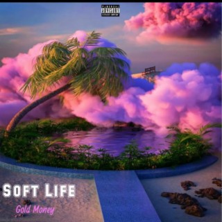 Soft Life lyrics | Boomplay Music