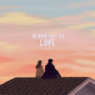 In And Out Of Love