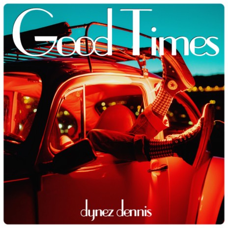 Good Times (DJ Nir Dance Mix) | Boomplay Music