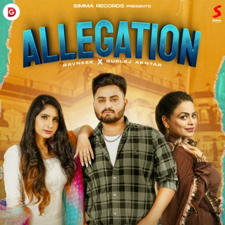 Allegation ft. Gurlez Akhtar | Boomplay Music