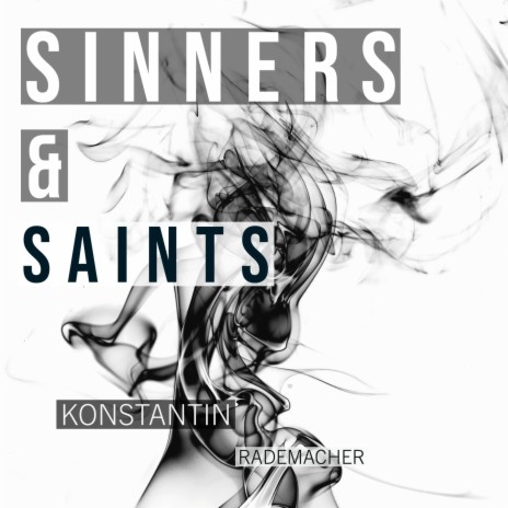 Sinners & Saints (Original Clubmix) | Boomplay Music