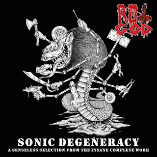 Sonic Degeneracy (A Senseless Selection from the Insane Complete Work)