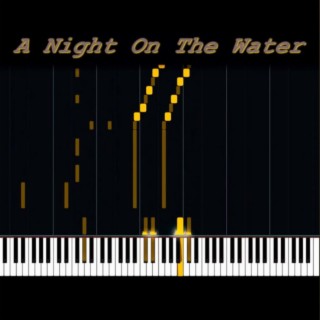 A Night On The Water (orchestrated)