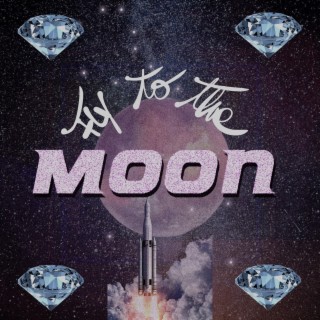 Fly To The Moon