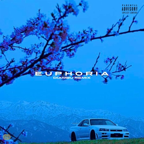 EUPHORIA (Diambu Remix) ft. Diambu