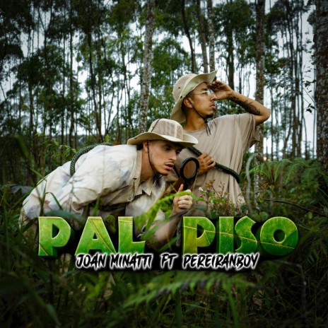 Pal Piso ft. PereiranBoy | Boomplay Music