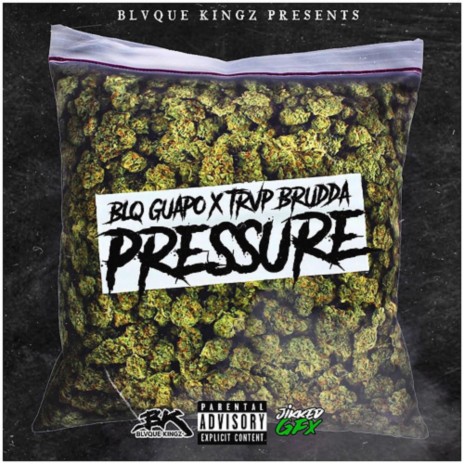 Pressure ft. Trvp Brudda | Boomplay Music