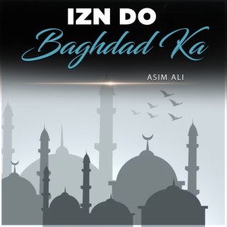 Izn Do Baghdad Ka