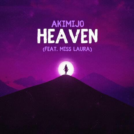 Heaven Dream ft. Miss Laura | Boomplay Music