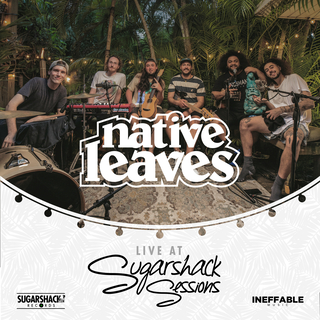 Native Leaves (Live at Sugarshack Sessions)