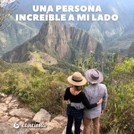 Una persona increíble a mi lado | Boomplay Music