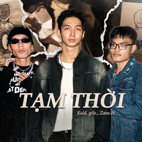 Tạm Thời ft. gilo & Zane.H | Boomplay Music