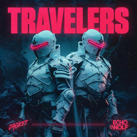 Travelers ft. jacket. | Boomplay Music