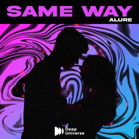 Same Way | Boomplay Music