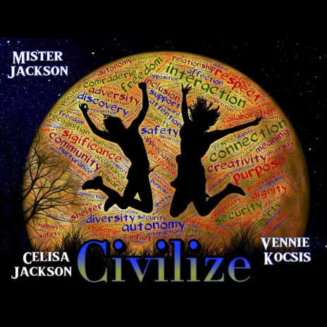 Civilize ft. Celisa Jackson & Vennie Kocsis