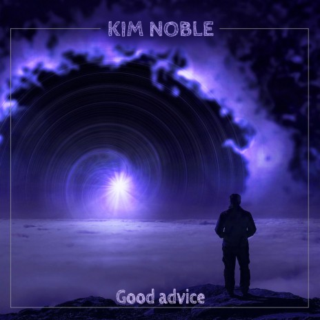 Good advice ft. Kim Noble | Boomplay Music