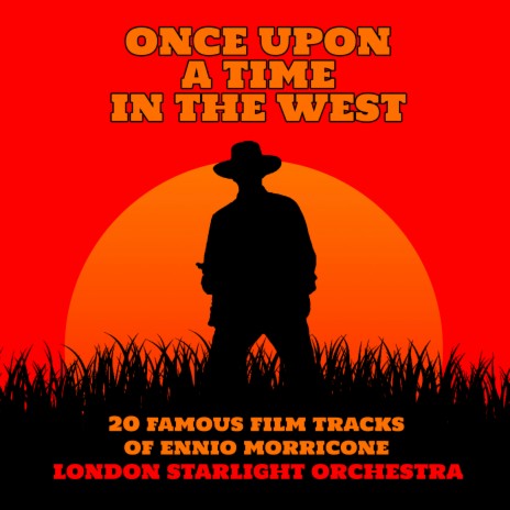 Once Upon A Time In The West | Boomplay Music