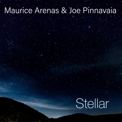 Stellar ft. Joe Pinnavaia