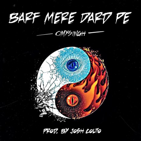 BARF MERE DARD PE ft. Josh Couto | Boomplay Music