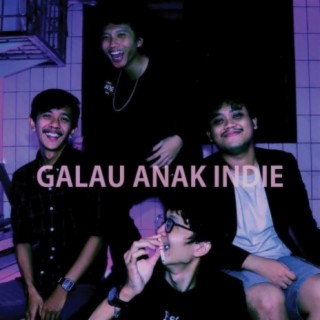 Galau Anak Indie