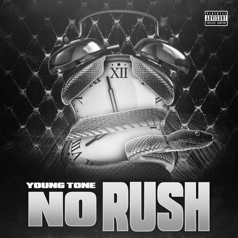 No Rush | Boomplay Music