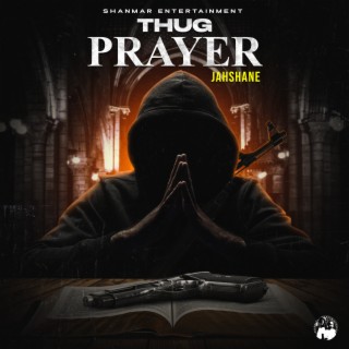 Thug Prayer (Official Audio)